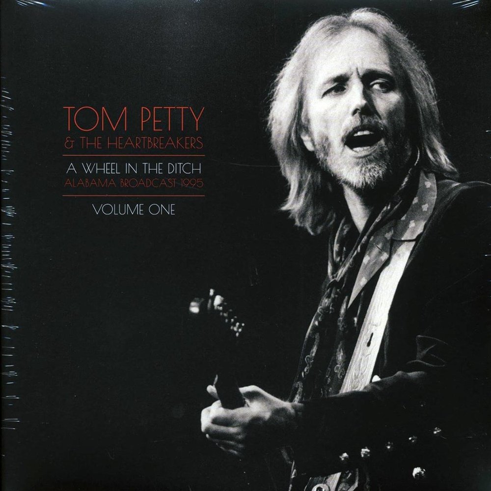 Tom Petty & The Heartbreakers A Wheel In The Ditch Vol. 1 (2-LP) ~ Brand New!